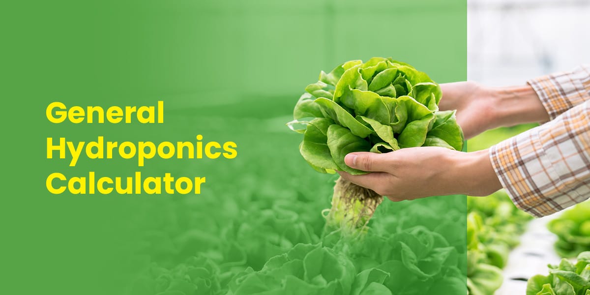 General Hydroponics Calculator